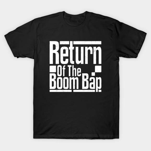 Return Of The Boom Bap T-Shirt by Degiab